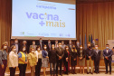 Paraná vai apoiar ações da campanha Vacina Mais, lançada em Brasília nesta quarta