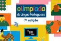 Oito colégios estaduais avançam para a semifinal da Olimpíada de Língua Portuguesa. Foto:SEED