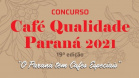 Divulgados os competidores do Concurso Café Qualidade Paraná 2021 . Foto: IDR