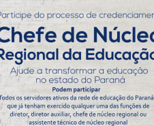 Começam nessa sexta-feira (18) as inscrições para o processo de credenciamento para escolha dos 32 novos Chefes dos Núcleos Regionais de Educação do Paraná.  -  Curitiba, 16/01/2019  -  Foto: Divulgação Educação