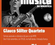 Glauco Sölter Quarteto se apresenta na Biblioteca. Foto:Divulgação/BPP