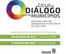 A Secretaria da Comunicação Social e da Cultura e a Superintendência-Geral da Cultura realizam nesta terça-feira, das 9h30 às 11h30, mais um Ciclo de Diálogo com os Municípios.  -  Curitiba, 03/05/2021  -  Foto: SECC