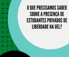 Universidade Estadual de Londrina lança guia técnico sobre estudantes privados de liberdade  -  Londrina, 25/08/2021  -  Foto: UEL