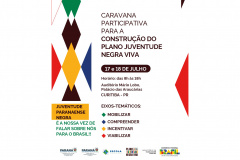 Paraná recebe Caravana Juventude Negra Viva na próxima semana